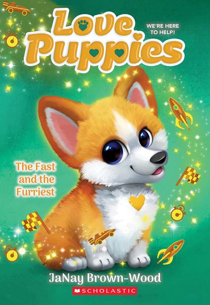 The Fast and the Furriest (Love Puppies #6) - Janay Brown Wood - ebook