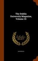 The Dublin University Magazine, Volume 33 - Anonymous - cover