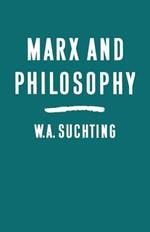 Marx and Philosophy: Three Studies