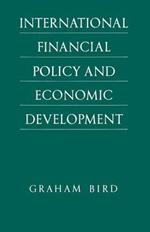 International Financial Policy and Economic Development: A Disaggregated Approach