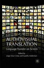 Audiovisual Translation: Language Transfer on Screen