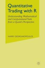 Quantitative Trading with R: Understanding Mathematical and Computational Tools from a Quant's Perspective