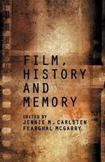 Film, History and Memory