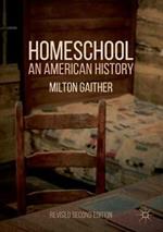 Homeschool: An American History