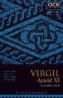Virgil Aeneid XI: A Selection - cover