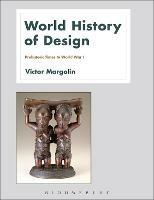 World History of Design Volume 1 - Victor Margolin - cover