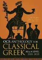 OCR Anthology for Classical Greek AS and A Level: 2021-2023 - cover