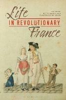 Life in Revolutionary France