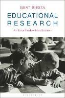 Educational Research: An Unorthodox Introduction - Gert Biesta - cover