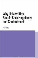 Why Universities Should Seek Happiness and Contentment - Paul Gibbs - cover