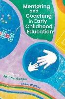 Mentoring and Coaching in Early Childhood Education - cover