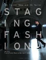 Staging Fashion: The Fashion Show and Its Spaces - cover