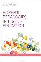 Hopeful Pedagogies in Higher Education