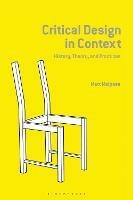 Critical Design in Context: History, Theory, and Practice - Matt Malpass - cover