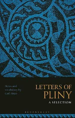 Letters of Pliny: A Selection - Carl Hope - cover