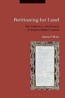 Petitioning for Land: The Petitions of First Peoples of Modern British Colonies - Karen O'Brien - cover