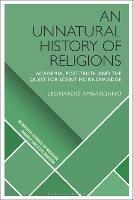 An Unnatural History of Religions: Academia, Post-truth and the Quest for Scientific Knowledge