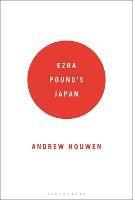 Ezra Pound's Japan - Andrew Houwen - cover