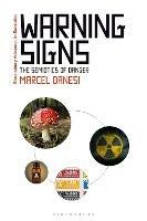 Warning Signs: The Semiotics of Danger - Marcel Danesi - cover