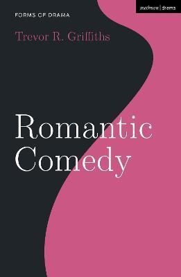 Romantic Comedy - Trevor R. Griffiths - cover