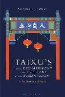 Taixu's 'On the Establishment of the Pure Land in the Human Realm': A Translation and Study - Charles B. Jones - cover