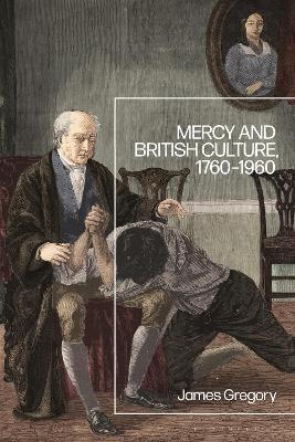 Mercy and British Culture, 1760-1960 - James Gregory - cover