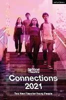 National Theatre Connections 2021: Two Plays for Young People - Miriam Battye,Belgrade Young Company - cover