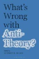 What’s Wrong with Antitheory? - cover