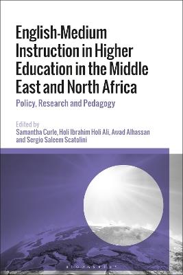 English-Medium Instruction in Higher Education in the Middle East and North Africa: Policy, Research and Pedagogy - cover