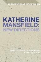 Katherine Mansfield: New Directions - cover