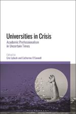 Universities in Crisis: Academic Professionalism in Uncertain Times