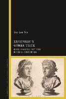 Xenophon’s Other Voice: Irony as Social Criticism in the 4th Century BCE