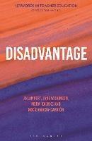 Disadvantage: Keywords in Teacher Education - Jo Lampert,Mervi Kaukko,Jane Wilkinson - cover
