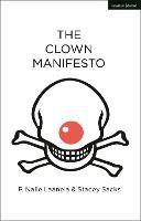 The Clown Manifesto - P. Nalle Laanela,Stacey Sacks - cover