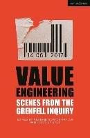 Value Engineering: Scenes from the Grenfell Inquiry - Richard Norton-Taylor - cover