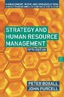 Strategy and Human Resource Management - Peter Boxall,John Purcell - cover