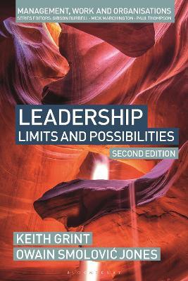 Leadership: Limits and possibilities - Keith Grint,Owain Smolovic Jones - cover