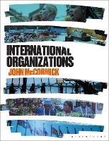 International Organizations - John McCormick - cover