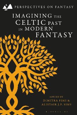 Imagining the Celtic Past in Modern Fantasy - cover