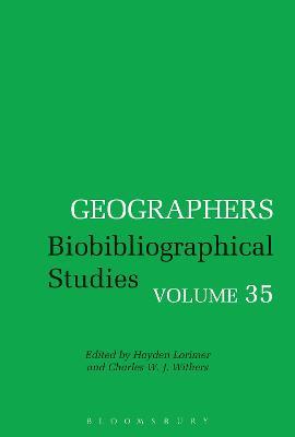 Geographers: Biobibliographical Studies, Volume 35 - cover