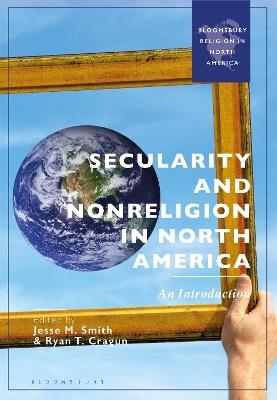 Secularity and Nonreligion in North America: An Introduction - cover