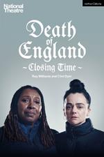 Death of England: Closing Time