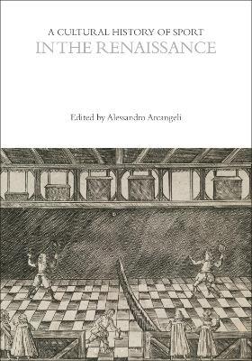 A Cultural History of Sport in the Renaissance - cover