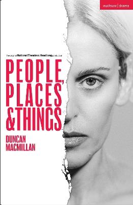 People, Places and Things - Duncan Macmillan - cover
