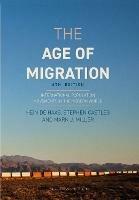 The Age of Migration: International Population Movements in the Modern World