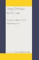 Great Debates in EU Law - Jeremias Adams-Prassl,Sanja Bogojevic - cover