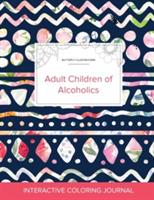 Adult Coloring Journal: Adult Children of Alcoholics (Butterfly Illustrations, Tribal Floral) - Courtney Wegner - cover