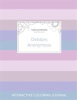 Adult Coloring Journal: Debtors Anonymous (Turtle Illustrations, Pastel Stripes) - Courtney Wegner - cover