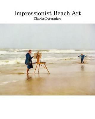 Impressionist Beach Art - Charles Desormiers - cover