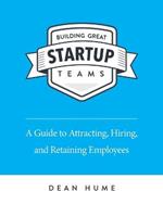 Building Great Startup Teams